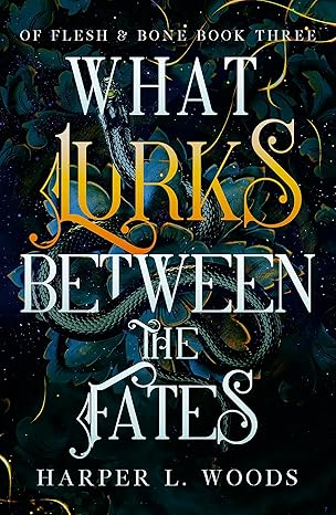 UK What Lurks Between the Fates Signed Paperback